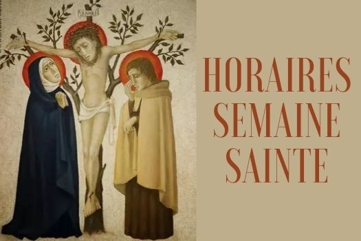 Horaires Semaine Sainte