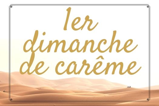 1er dimanche de carême