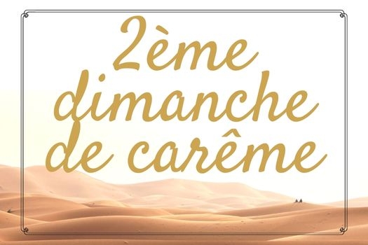 2ème dimanche de carême