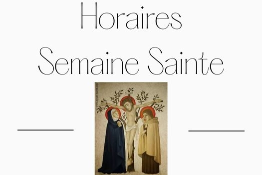 Horaires Semaine Sainte