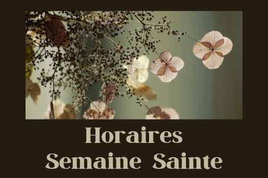 Horaires Semaine Sainte